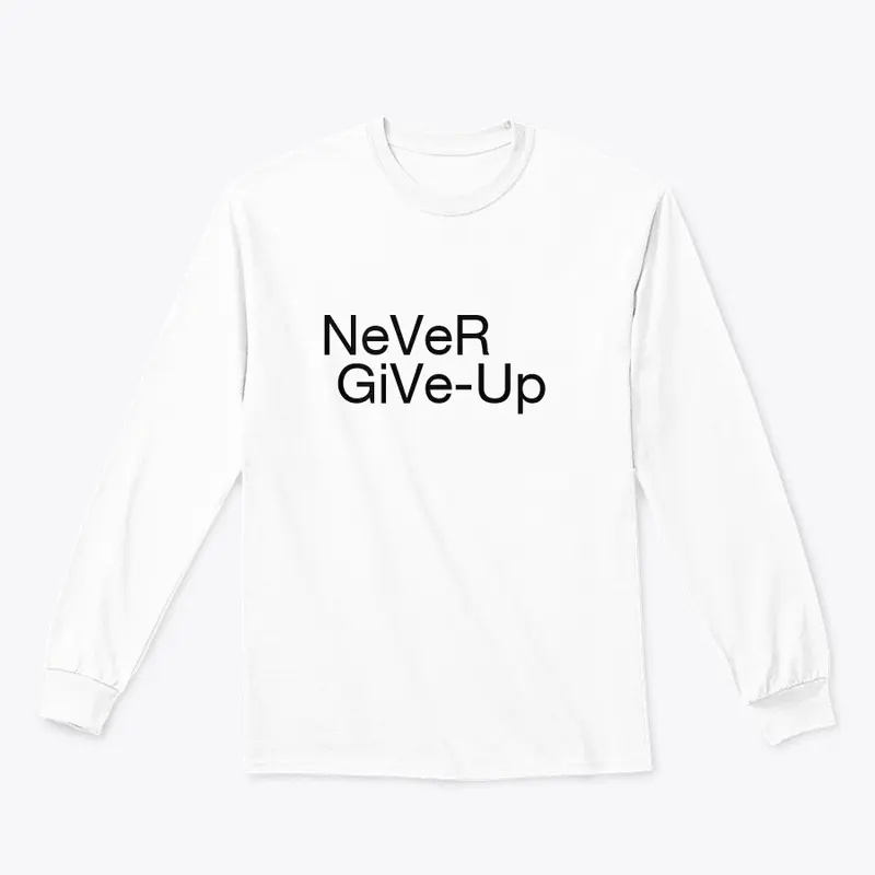 never give up